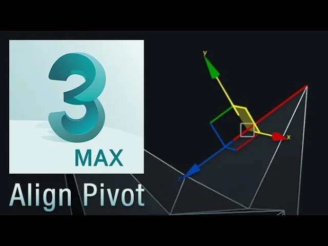 3DS MAX插件|Align Pivot script 三维空间坐标轴对齐工具