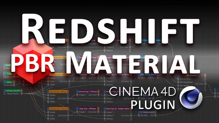 C4D插件|Redshift PBR Material V1.0 Win/Mac Redshift渲染器使用PBR材质结构工具 +使用教程