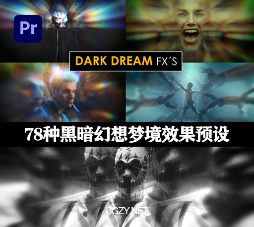 PR预设|78种黑暗幻想梦境效果预设 Dark Dreams Effects-CG资源网