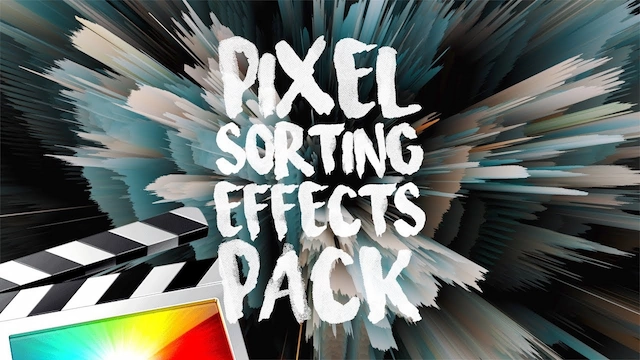 FCPX插件|14种像素立体拉伸排序效果预设 Pixel Sorting Effects