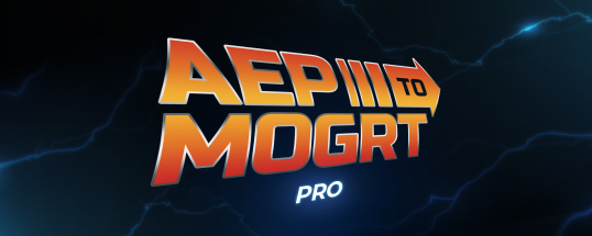 AE脚本|Aep to Mogrt Pro v2.1 AE工程转换成PR运动图形模板预设工具+使用教程