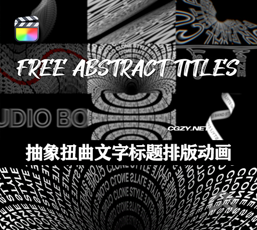 FCPX插件|9种抽象扭曲文字标题排版动画 Abstract Typography Titles-CG资源网