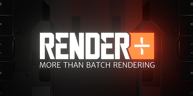 Blender插件|快速批量渲染工具下载 Render+ V2.5
