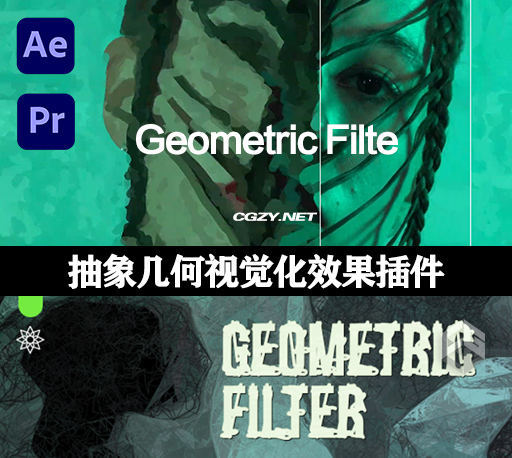 AE/PR抽象几何视觉化效果插件 Geometric Filte v1.2.0 Win/Mac 中文汉化版-CG资源网
