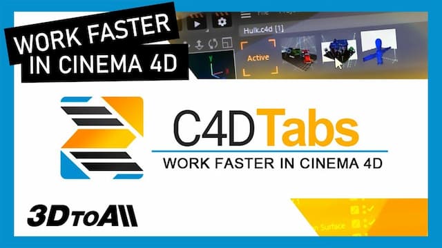 C4D插件|多个项目预览切换工具 3DtoAll C4DTabs V1.3 For Cinema 4D R17-R26 Win破解版