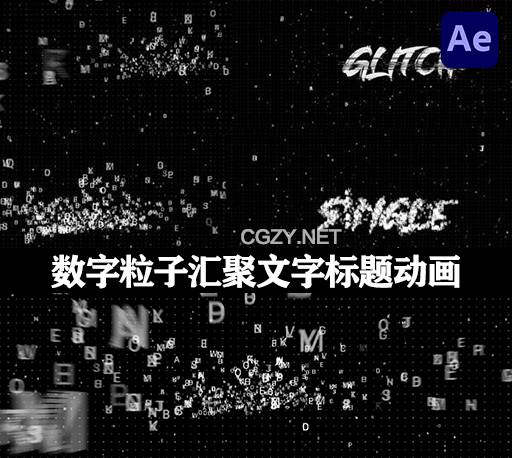 AE模板|众多字母数字粒子汇聚文字标题片头动画 Digital Particle Title Effect-CG资源网