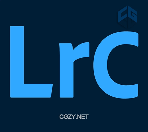 Lrc软件|Adobe Lightroom Classic 2024 v13.0.0 Win 中文/英文破解版一键安装包下载-CG资源网