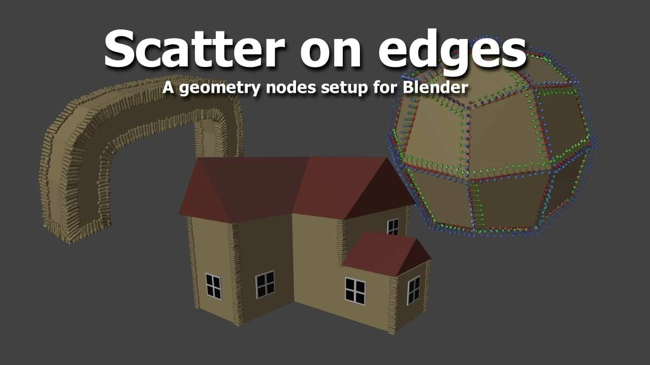 Blender预设|几何节点设置进行边缘散布效果 Blender geometry nodes – scatter on edges