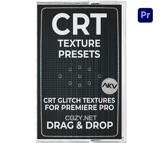 PR预设|复古CRT纹理故障干扰特效 Akvstudios – CRT Texture Presets-CG资源网