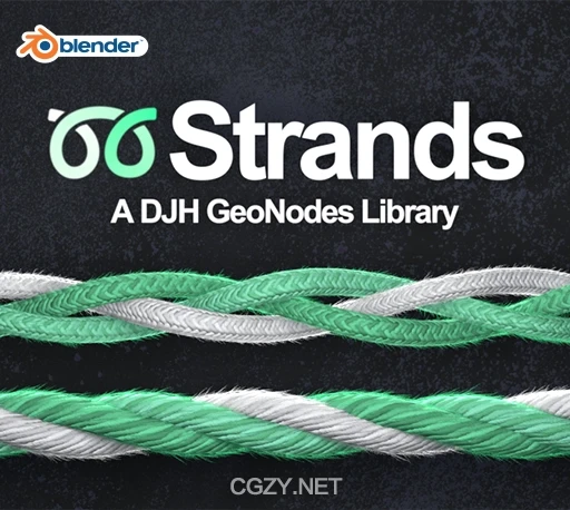 Blender几何节点绳索资产预设 DJH Strands A Geonodes Library-CG资源网 Blender几何节点绳索资产预设 DJH Strands A Geonodes Library-CG资源网