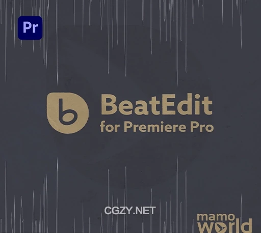 PR插件|音乐鼓点自动节拍打点标记卡点工具 BeatEdit v2.2.003 + 使用教程-CG资源网 PR插件|音乐鼓点自动节拍打点标记卡点工具 BeatEdit v2.2.003 + 使用教程-CG资源网