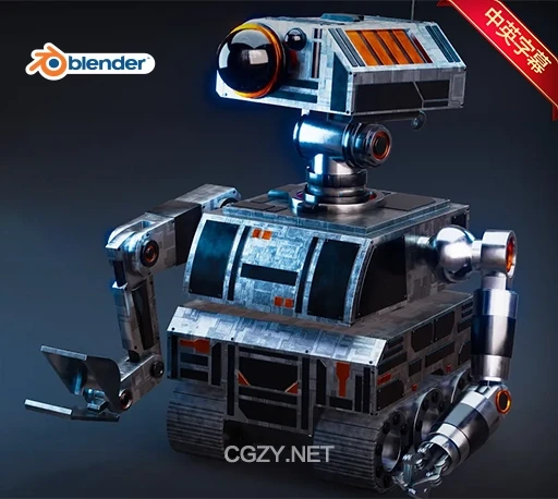 中英文字幕-Blender科幻瓦力工程机器人建模材质绑定动画教程 Sci-Fi Construction Robot-CG资源网 中英文字幕-Blender科幻瓦力工程机器人建模材质绑定动画教程 Sci-Fi Construction Robot-CG资源网